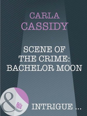 cover image of Scene of the Crime: Bachelor Moon